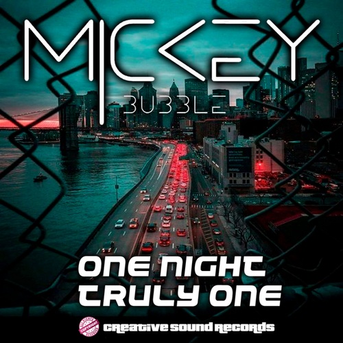 Mickey Bubble-One Night
