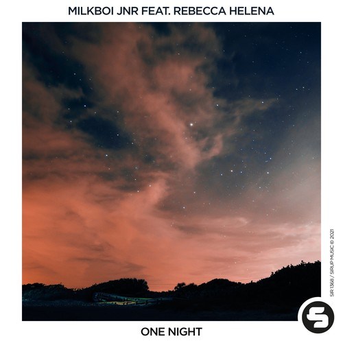 MilkBoi Jnr, Rebecca Helena-One Night