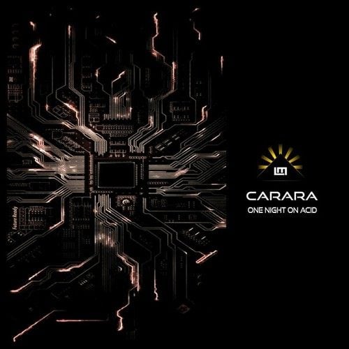 Carara-One Night on Acid