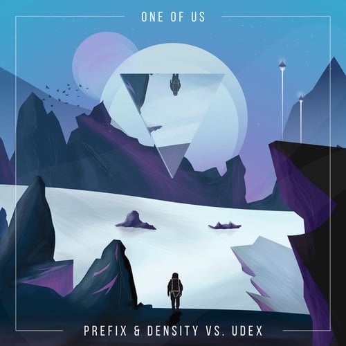 Prefix & Density, Udex-One Of Us