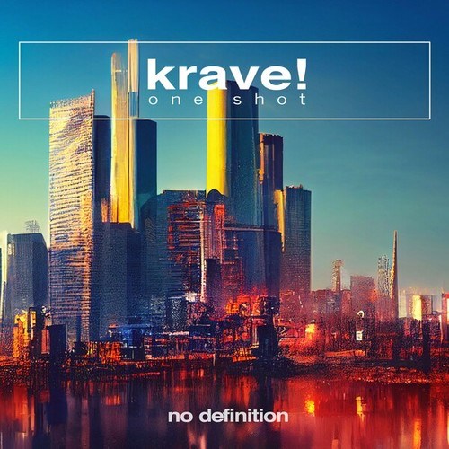 KRAVE!-One Shot