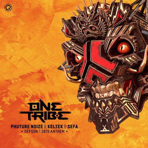 KELTEK, Sefa, Phuture Noize-One Tribe (Defqon.1 2019 Anthem)