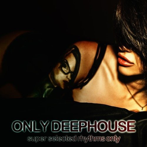 Various Artists-Only Deephouse