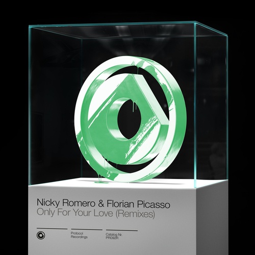 Nicky Romero, Florian Picasso, Tom Tyger, Corey James, CAMARDA, Teamworx, Säge, Tonny Tempo-Only For Your Love