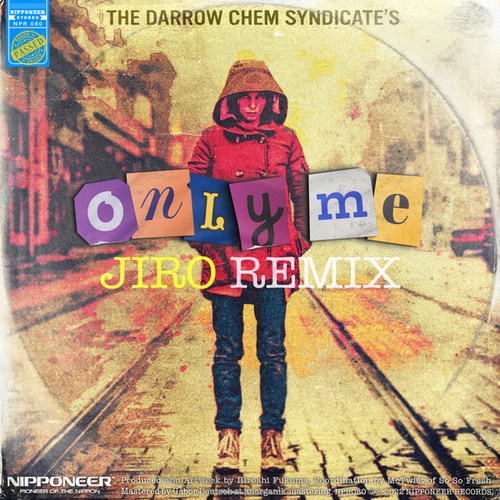 The Darrow Chem Syndicate, Jiro-Only Me