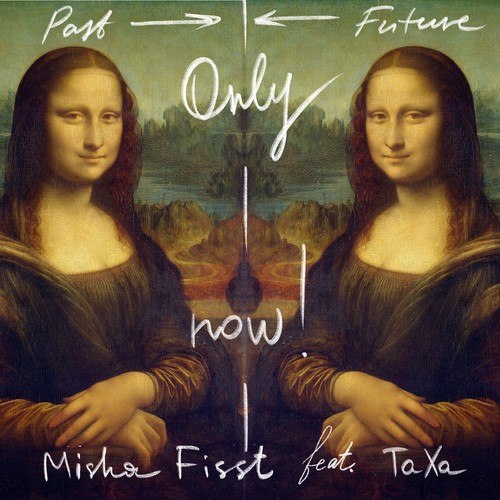 Misha Fisst, TaXa-Only Now