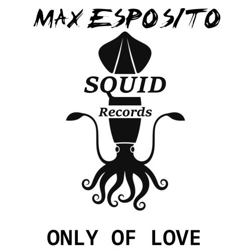 Max Esposito-Only of Love (Jackin Mix)