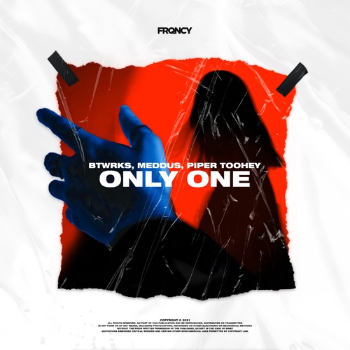 BTWRKS, Meddus, Piper Toohey-Only One (Extended)