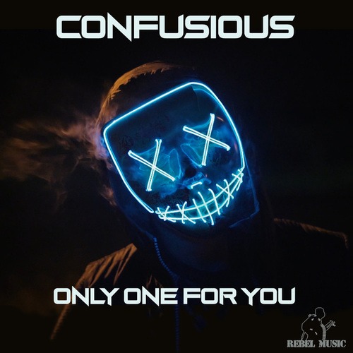 Confusious-Only One For You EP