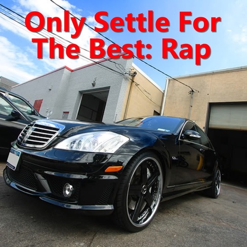 Various Artists-Only Settle For The Best: Rap