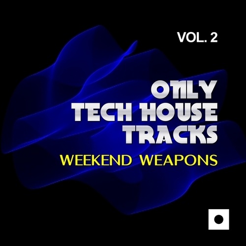 Various Artists-Only Tech House Tracks, Vol. 2
