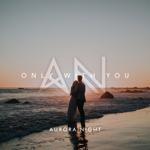 Aurora Night-Only With You