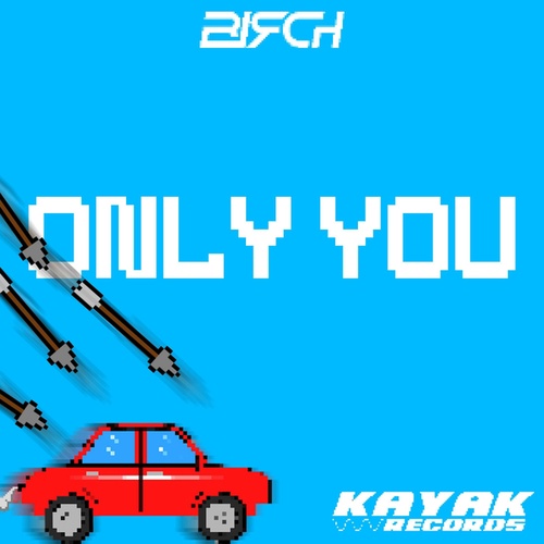 Birch-Only You