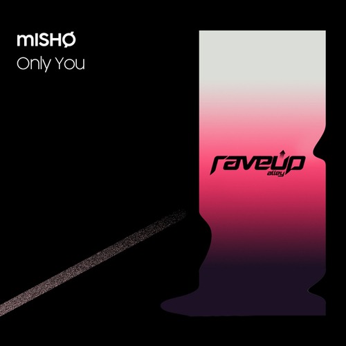 MISHØ-Only You