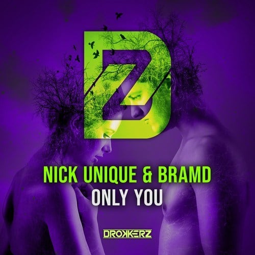 Nick Unique, Bramd-Only You