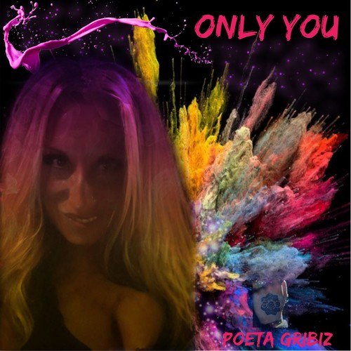Poeta Gribiz-Only You (Original Mix)