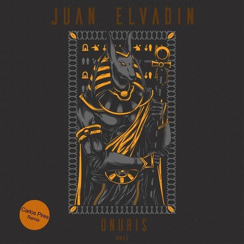 Juan Elvadin, Carlos Pires-Onuris