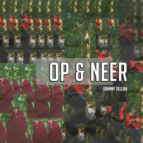 Johnny Sellah-Op & Neer