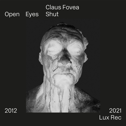 Claus Fovea-Open Eyes Shut