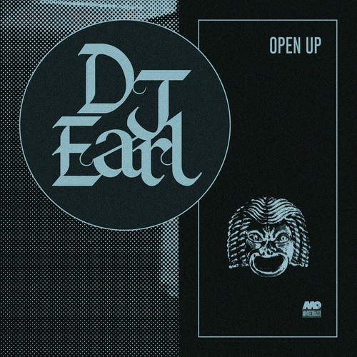 DJ Earl-Open Up