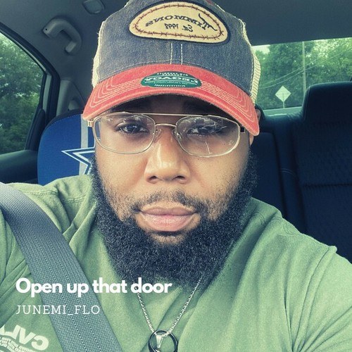 Junemi_flo-Open up That Door