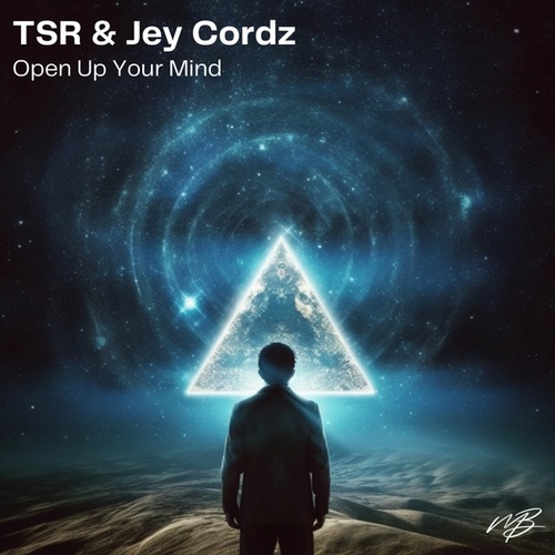 TSR, Jey Cordz-Open Up Your Mind