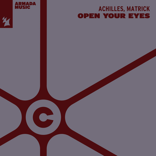 Achilles, Matrick-Open Your Eyes