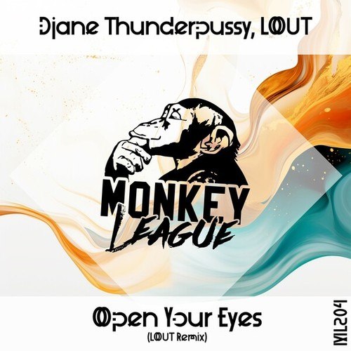 DJane Thunderpussy, LOUT-Open Your Eyes