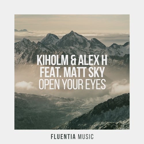 Kiholm, Alex H, Matt Sky-Open Your Eyes