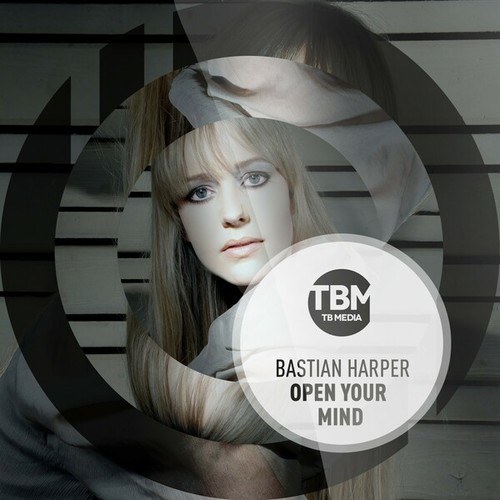 Bastian Harper, Raik Bürgel-Open Your Mind