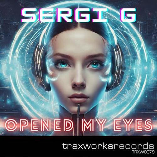 Sergi G-Opened My Eyes