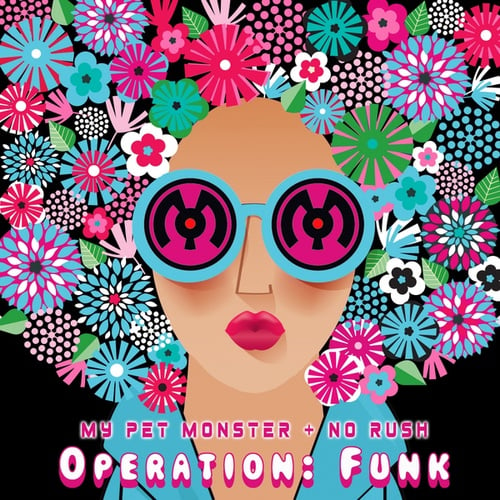 My Pet Monster, No Rush, Grid Division-Operation: Funk