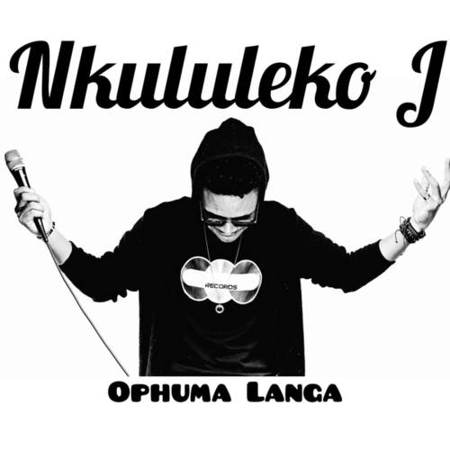 Nkuleko J-Ophuma Langa