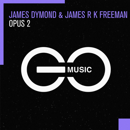 James Dymond, James R K Freeman-Opus 2
