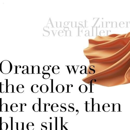 Orange Was the Color of Her Dress, Then Blue Silk (Single Version)