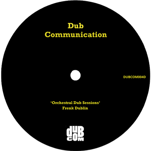 Frenk Dublin-Orchestral Dub Sessions