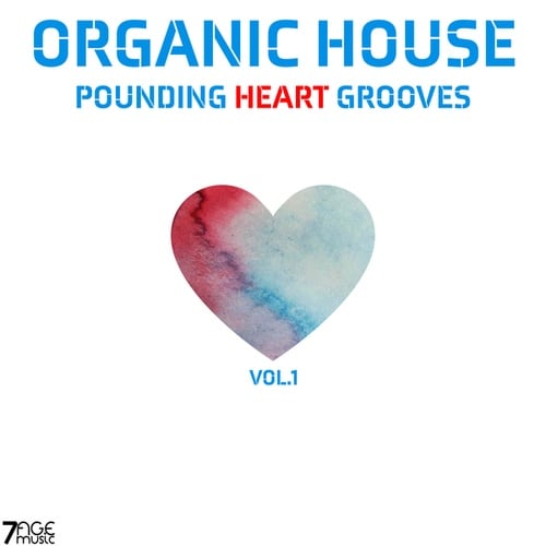 Various Artists-Organic House Pounding Heart Grooves, Vol. 1