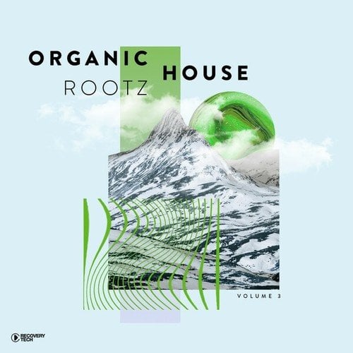 Various Artists-Organic House Rootz, Vol. 3