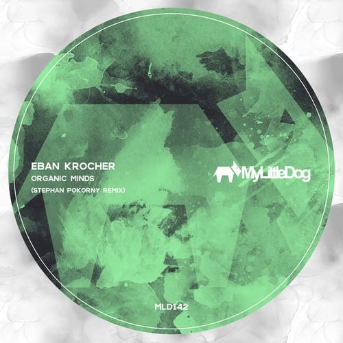 Eban Krocher, Stephan Pokorny-Organic Minds (Stephan Pokorny Remix)
