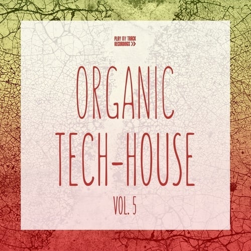 Various Artists-Organic Tech-House, Vol. 5