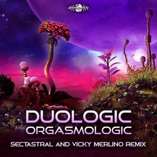 Duologic, Sectastral, Vicky Merlino-Orgasmologic