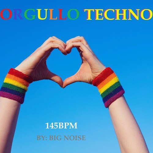 Big Noise-Orgullo Techno