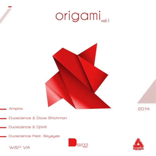 Amphix, Duoscience, Dj Will, Skyeyes, Dave Shichman-Origami EP