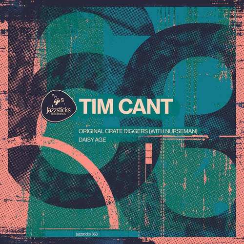 Tim Cant, Nurseman-Original Crate Diggers / Daisy Age
