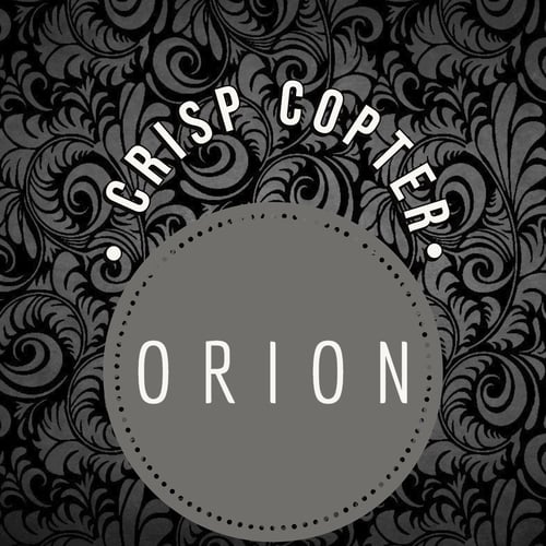 Crisp Copter-Orion