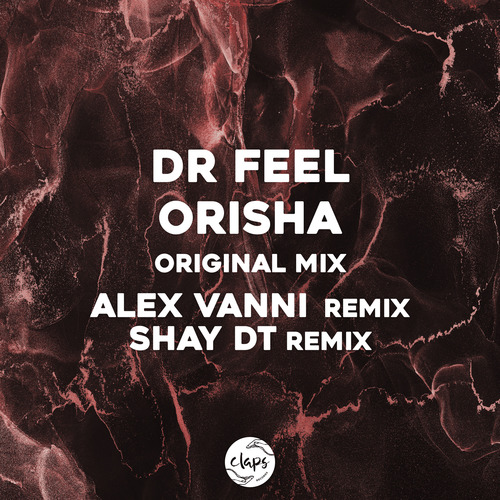 Dr Feel, Alex Vanni, Shay Dt-Orisha