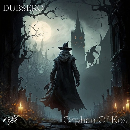 DUBSERO-Orphan Of Kos