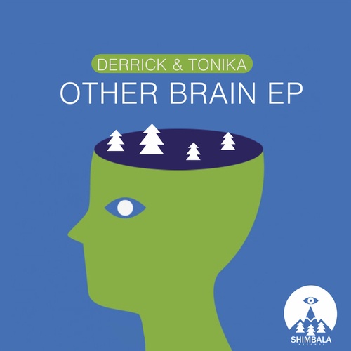Derrick & Tonika-Other Brain EP