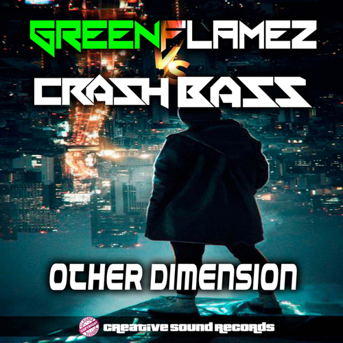 GreenFlamez, Crash Bass-Other Dimension