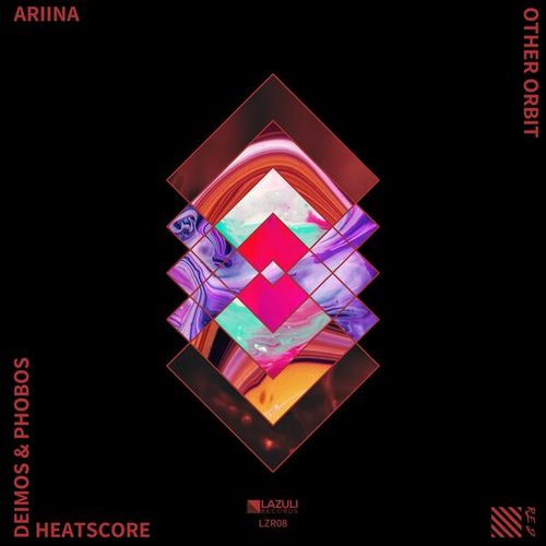 ARIINA, Deimos & Phobos, Heatscore-Other Orbit